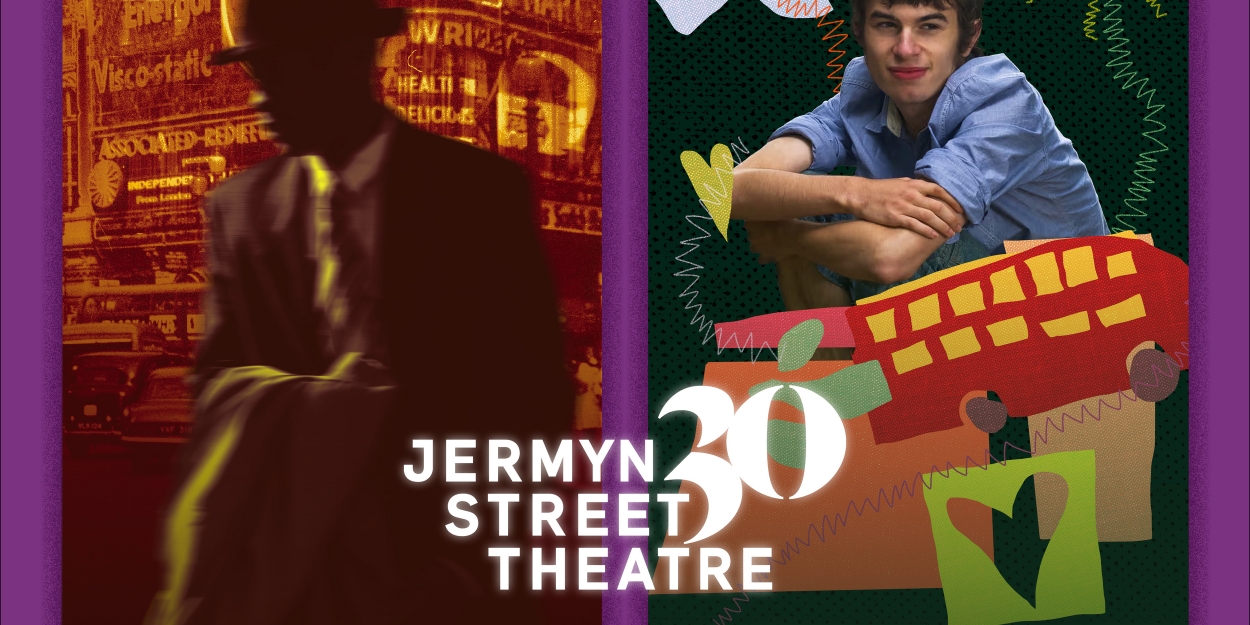 Two Shows Launch Jermyn Street Theatre's 30th Anniversary Season 