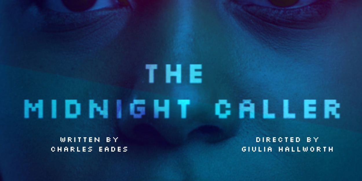 UK Premiere of THE MIDNIGHT CALLER Comes to London in February  Image