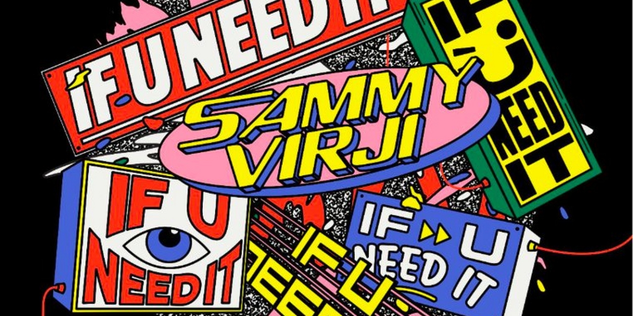 UKG Don Sammy Virji Releases Another Huge Banger With 'If U Need It'  Image