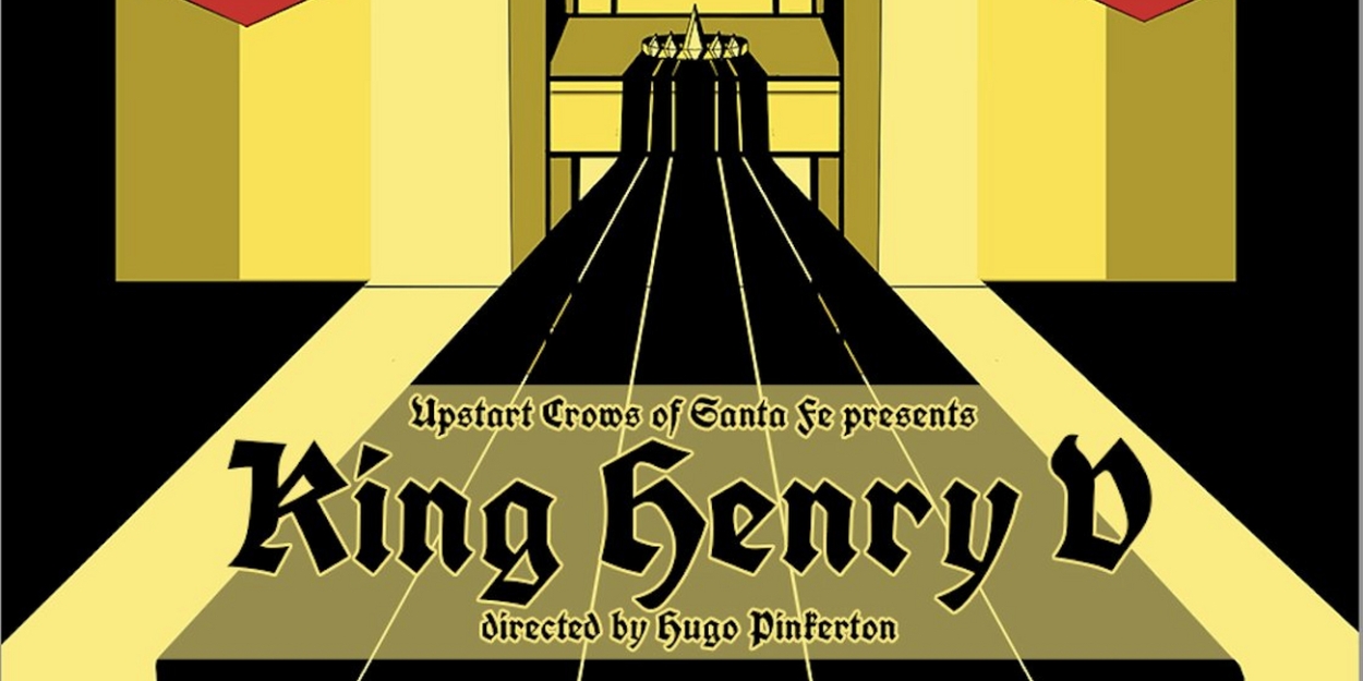 Upstart Crows to Present Hugo Pinkerton's KING HENRY V  Image