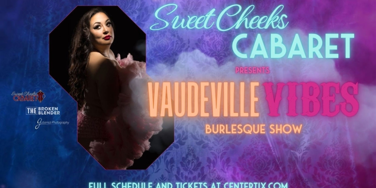 VAUDEVILLE VIBES Comes to Alaska This Month Photo