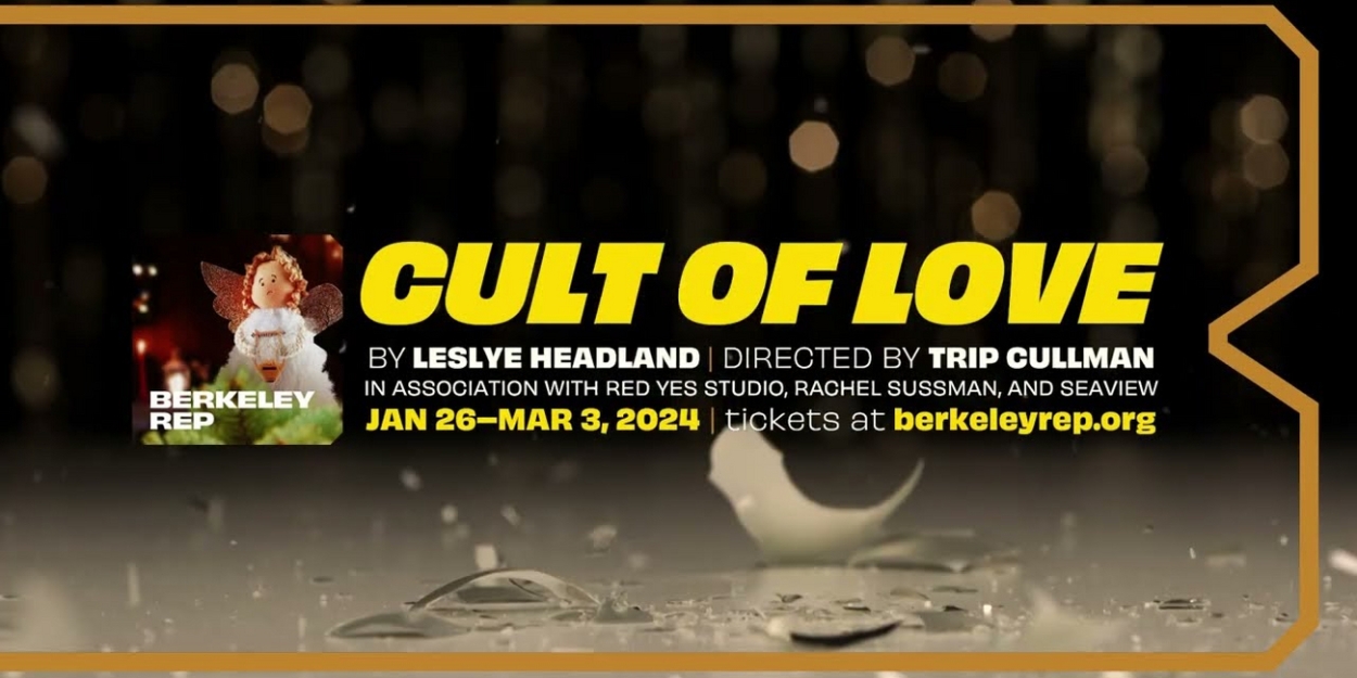 VIDEO: Watch a Teaser for Leslye Headland's CULT OF LOVE, Coming to Berkeley Rep in January