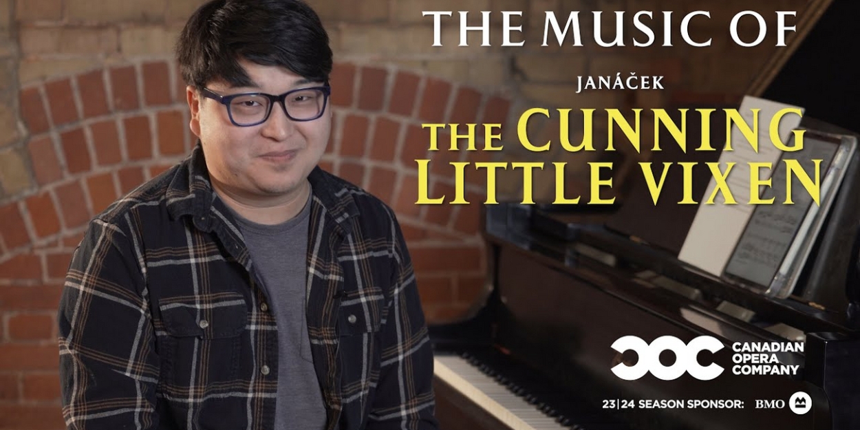 VIDEO: Discover the Music of THE CUNNING LITTLE VIXEN at Canadian Opera Company
