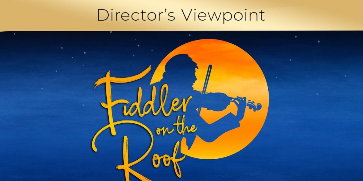 VIDEO: Director Mark S. Hoebee Talks FIDDLER ON THE ROOF at Paper Mill Playhouse Video