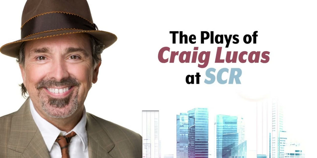 VIDEO: Take a Look Back at The Plays of Craig Lucas at South Coast Repertory 