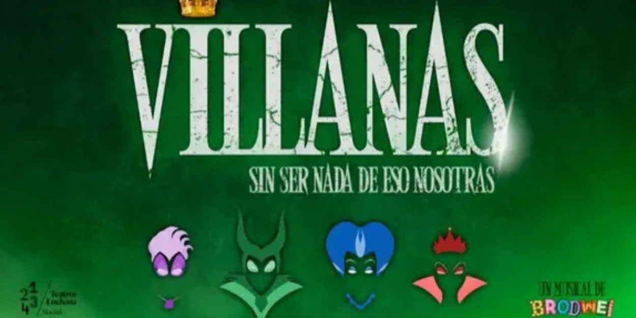 VILLANAS llega a los Teatros Luchana con una visión renovada de los clásicos Disney  Image