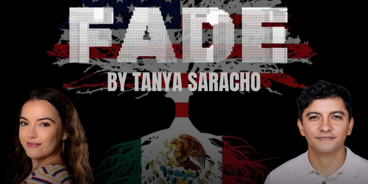 Tanya Saracho's FADE to be Presented at Vanguard Theater Company  Image