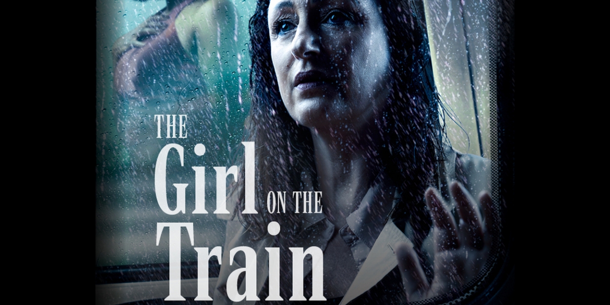Vertigo Theatre to Present Canadian Premiere of THE GIRL ON THE TRAIN 