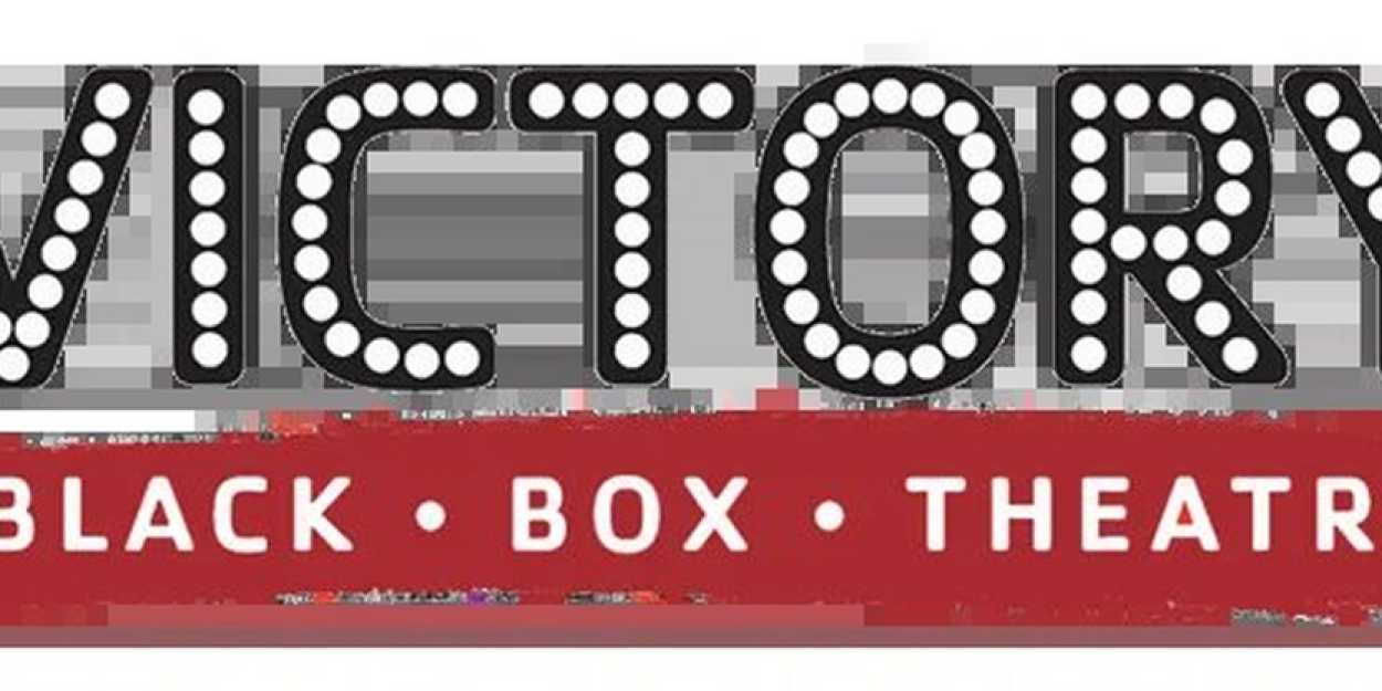 Victory Black Box Theatre To Host Events For All Ages Throughout April 