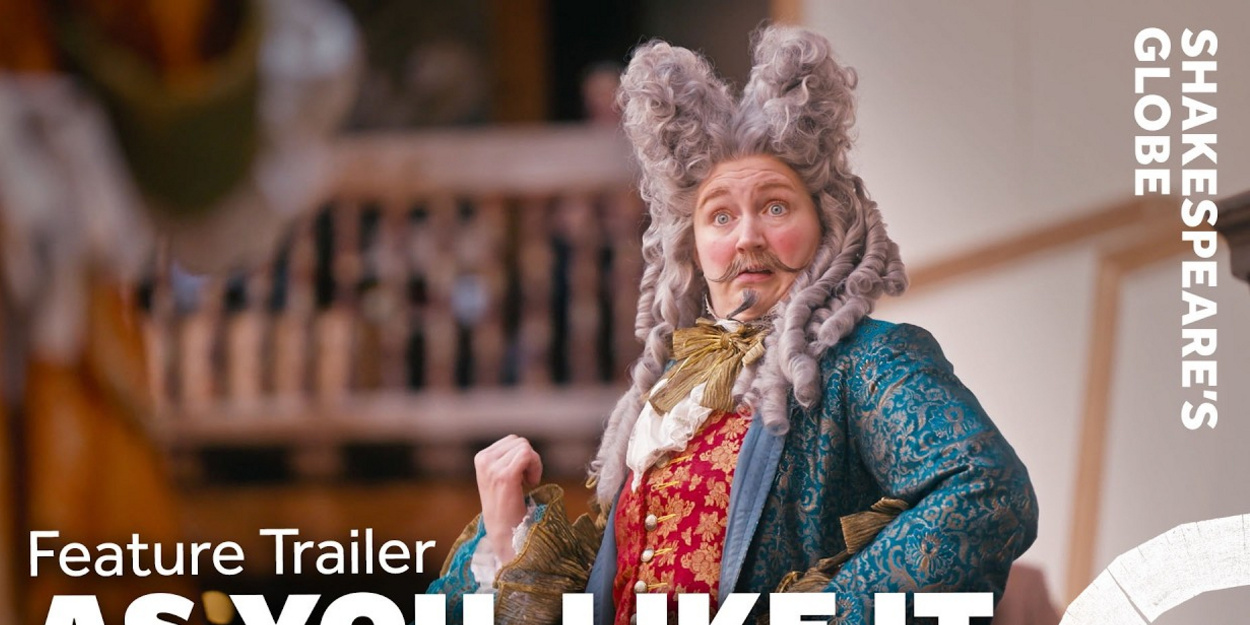 Video: AS YOU LIKE IT Trailer Released at Shakespeare's Globe Video