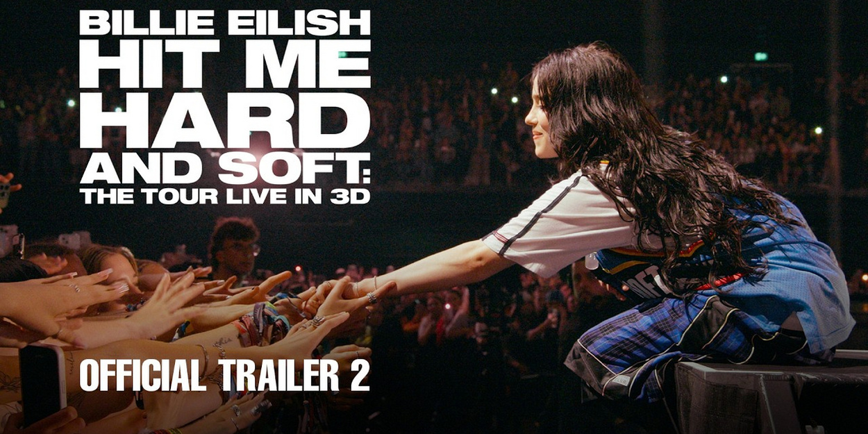 Video: New Trailer Debuts for HIT ME HARD AND SOFT Concert Film from Billie Eilish Video