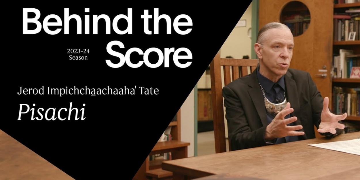 Video: Jerod Impichchaachaaha' Tate Discusses the Process of Creating 'Pisachi'