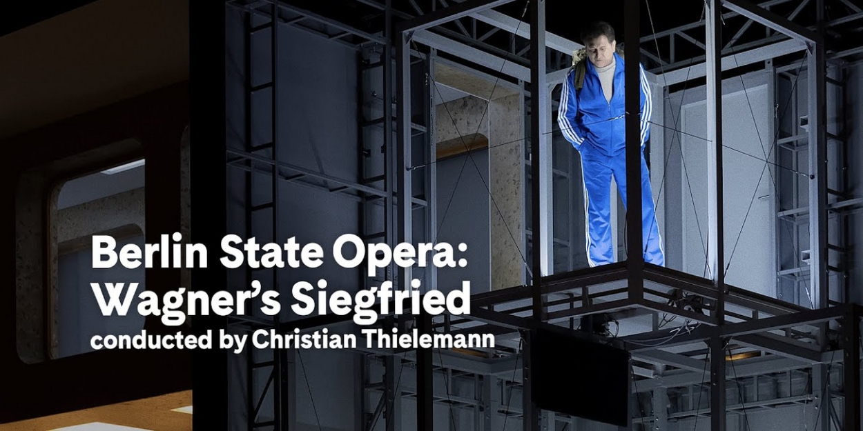 Video: Watch an Excerpt from the Berlin State Opera Production of Wagner's SIEGFRIED on Carnegie Hall+ 