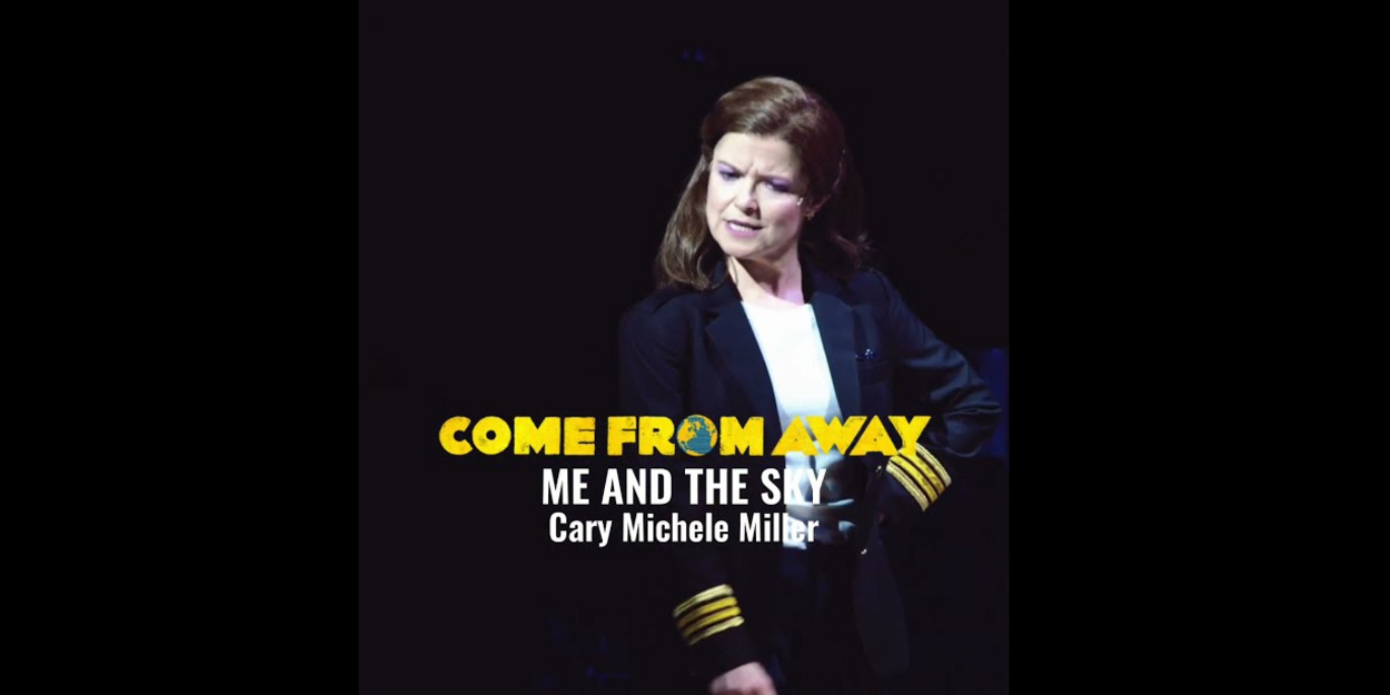 Video: COME FROM AWAY's 'Me and the Sky' at Maine State Music Theatre Video