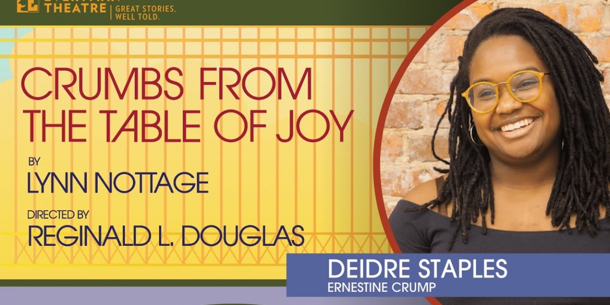 Video: Deidre Staples Talks CRUMBS FROM THE TABLE OF JOY 