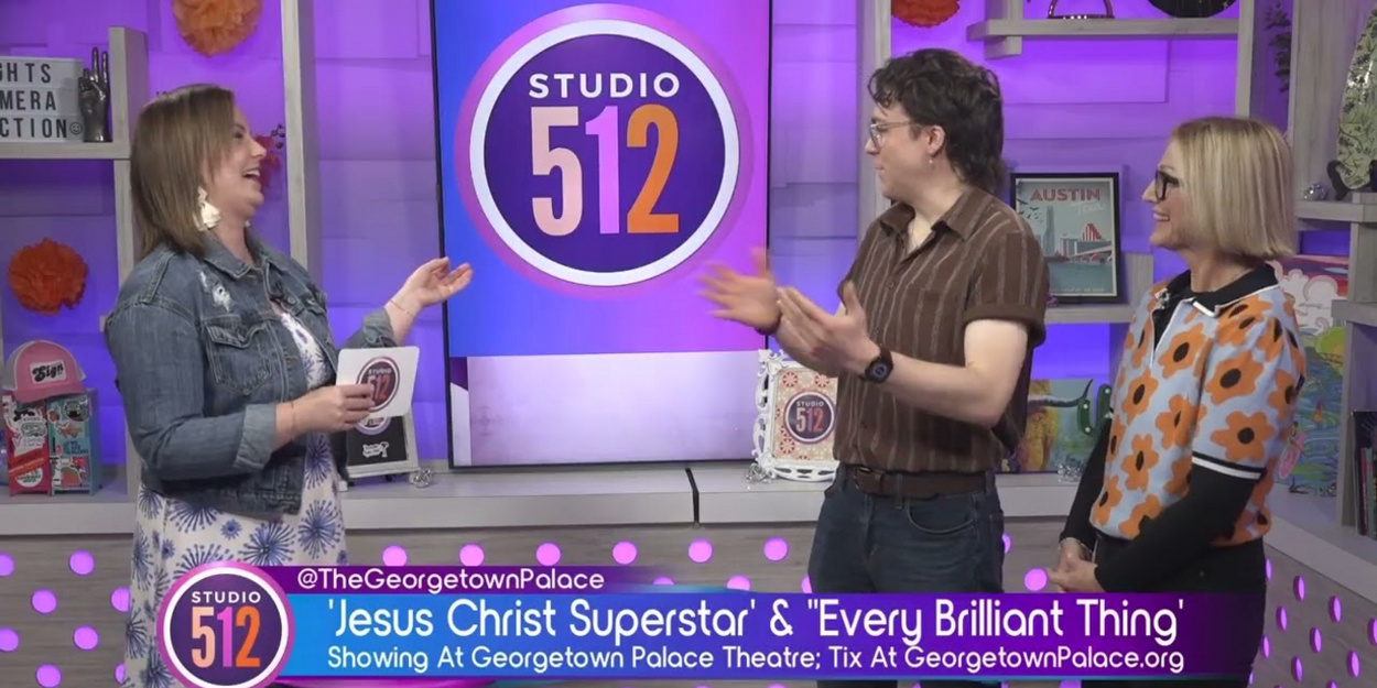 Video: Cast of EVERY BRILLIANT THING Visits Studio512 with Georgetown Palace Theatre Video