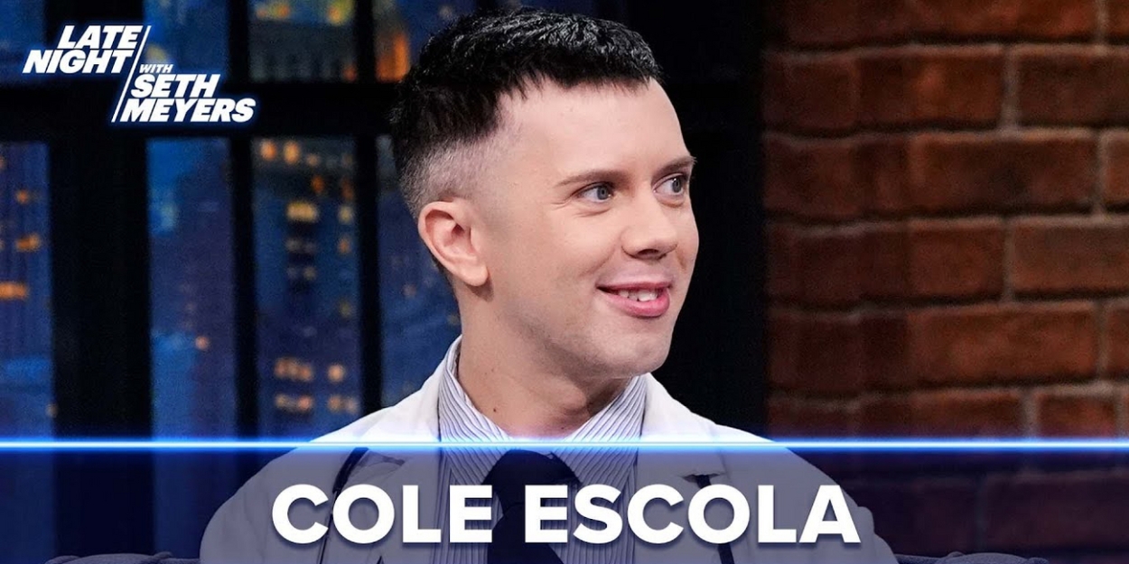 Video: Cole Escola Talks Tony Awards Bernadette Peters Tribute on LATE NIGHT WITH SETH MEYERS Photo