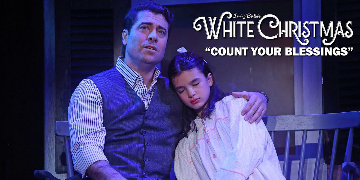 Video: 'Count Your Blessings' from WHITE CHRISTMAS At Goodspeed Opera House Video