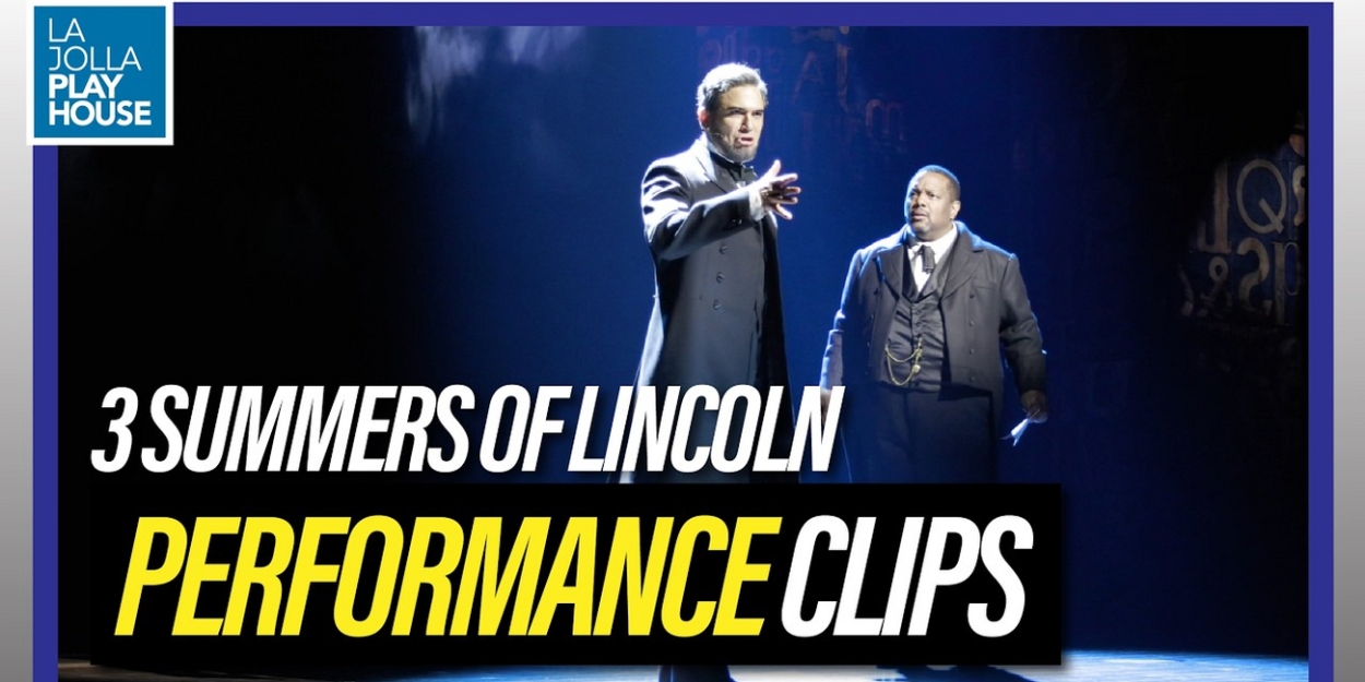 Video: First Look at 3 SUMMERS OF LINCOLN at La Jolla Playhouse Photo