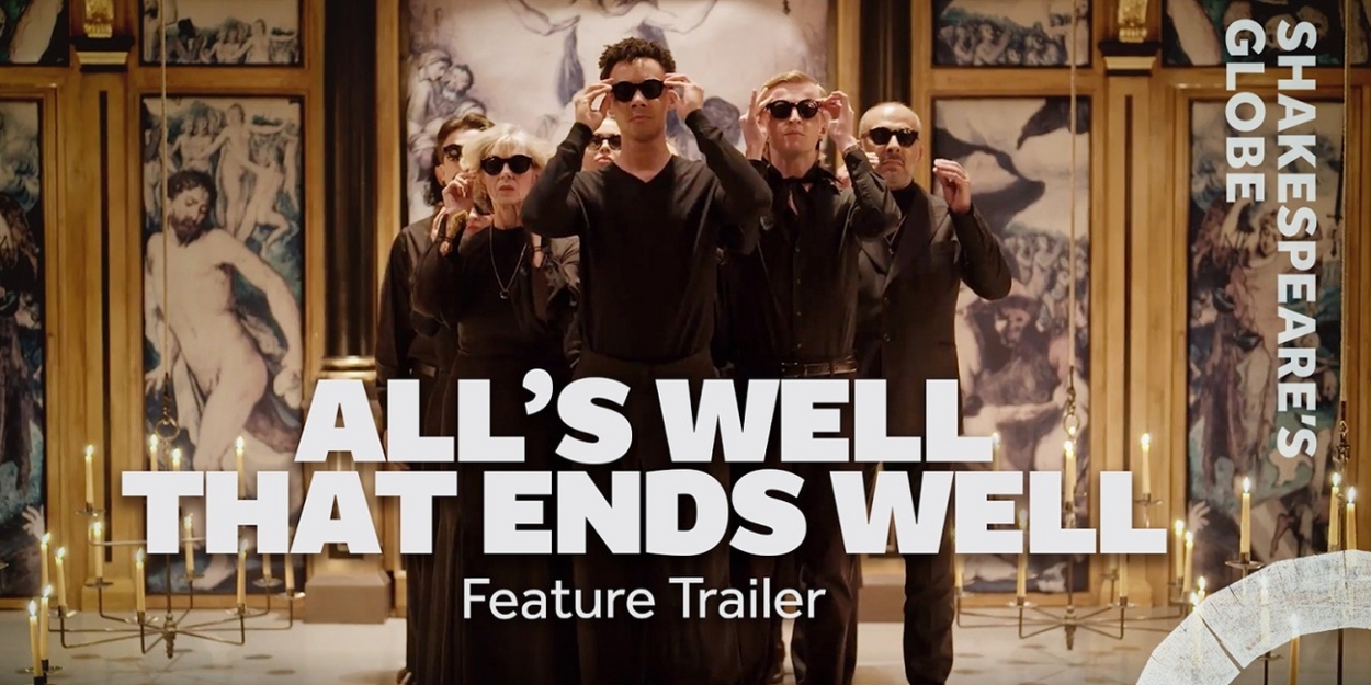 Video: Preview of ALL'S WELL THAT ENDS WELL at the Sam Wanamaker Playhouse Video