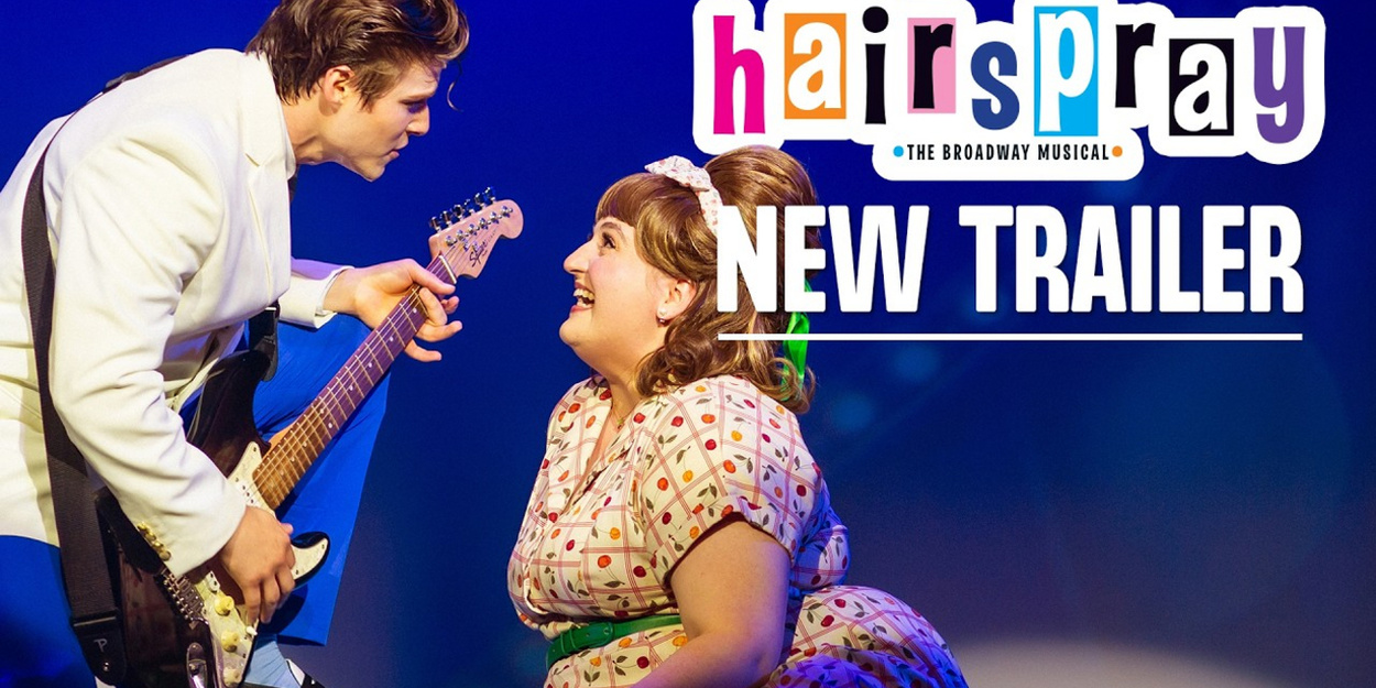 Video: HAIRSPRAY Trailer Released for San Francisco Playhouse Production Video