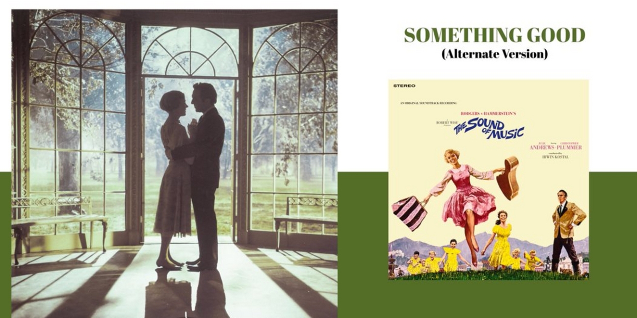 Listen: Hear Christopher Plummer & Julie Andrews' Original Vocals on 'Something Good' From THE SOUND OF MUSIC