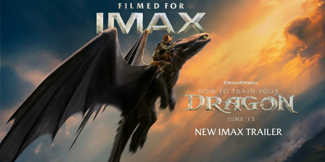 Video: Universal Drops IMAX Trailer for HOW TO TRAIN YOUR DRAGON Video
