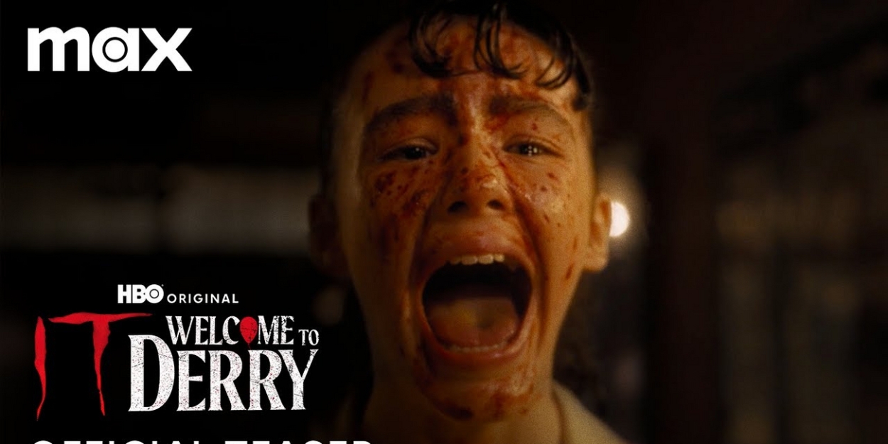Video: HBO Debuts IT: WELCOME TO DERRY Teaser Trailer Video
