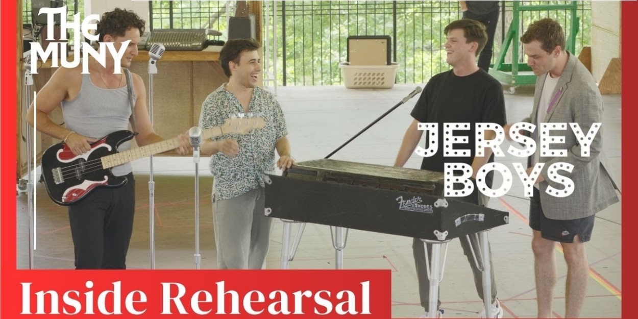 Video: Go Inside Rehearsals for JERSEY BOYS at The Muny Video