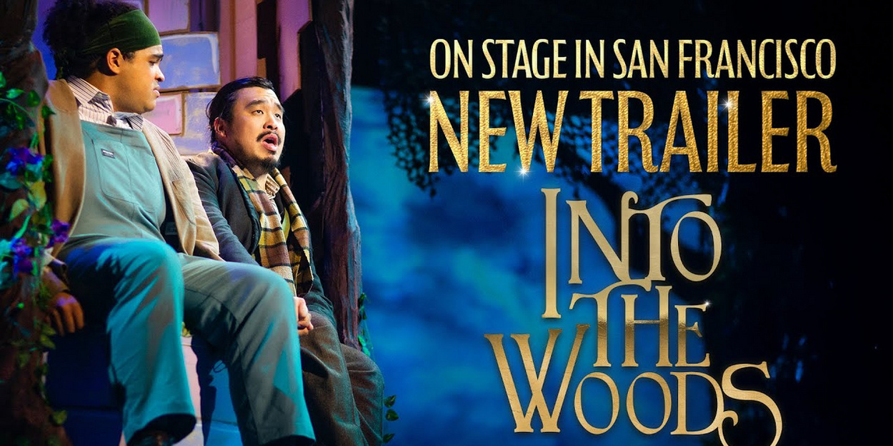 Video: INTO THE WOODS At San Francisco Playhouse Video