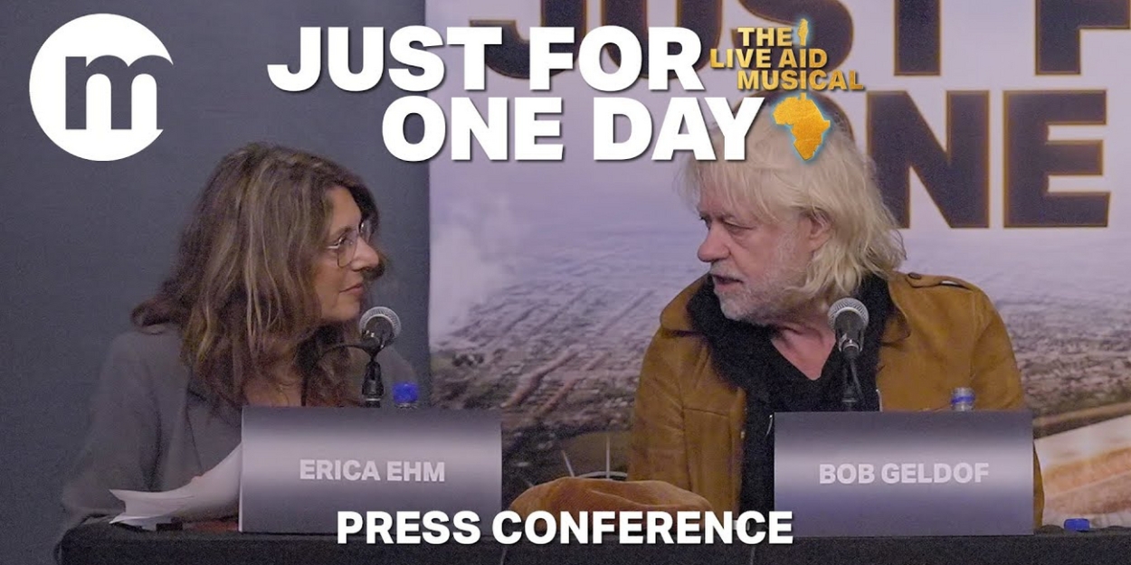 Video: Bob Geldof, Luke Sheppard, and Jamie Wilson Talk Live Aid Musical JUST FOR ONE DAY Photo