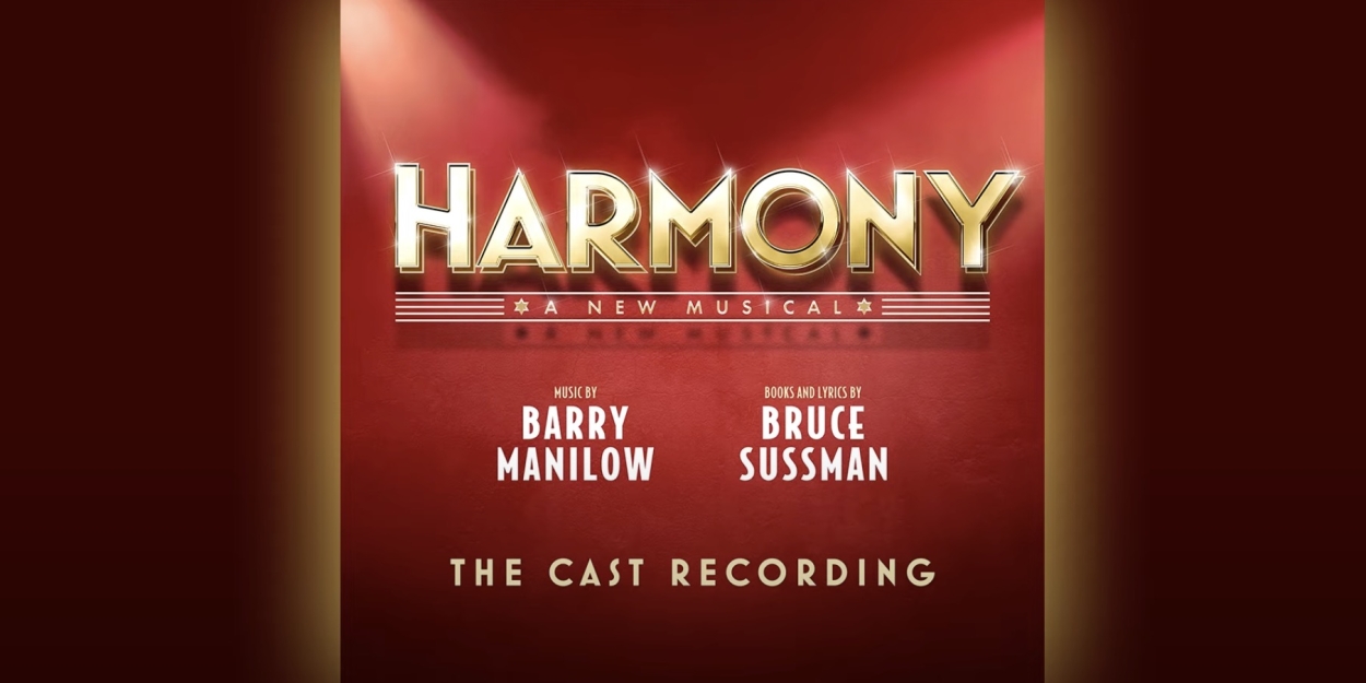 Video: Listen to a Track from Broadway-Bound HARMONY Video