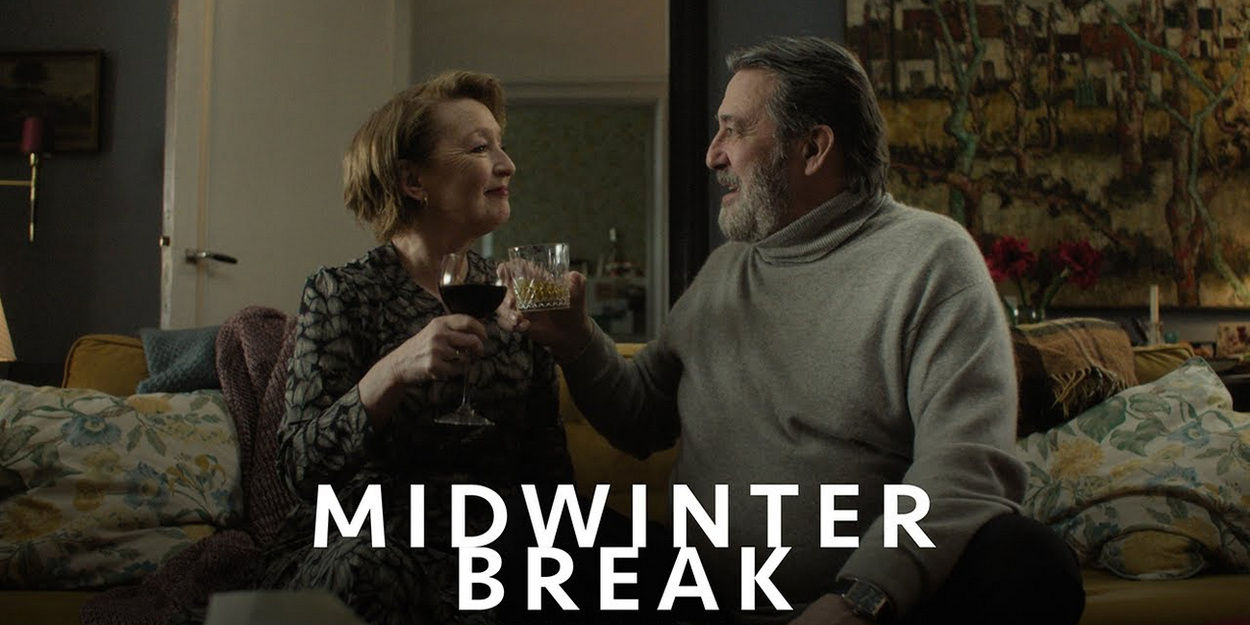 Video: Lesley Manville and Ciarán Hinds Star in New Trailer for MIDWINTER BREAK Video