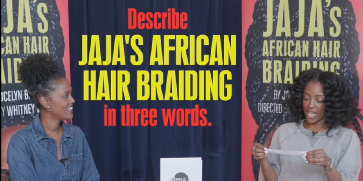 Video: Meet The Cast of JAJA'S AFRICAN HAIR BRAIDING At Arena Stage  Image