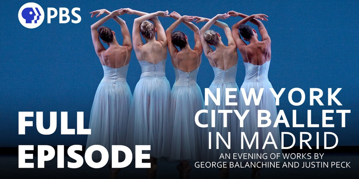 Video: NEW YORK CITY BALLET IN MADRID Program Available for Free Video