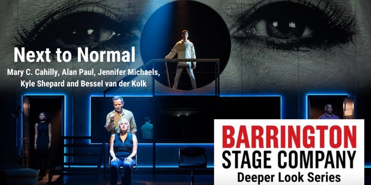 Video: Cast and Creatives Talk NEXT TO NORMAL at Barrington Stage Video