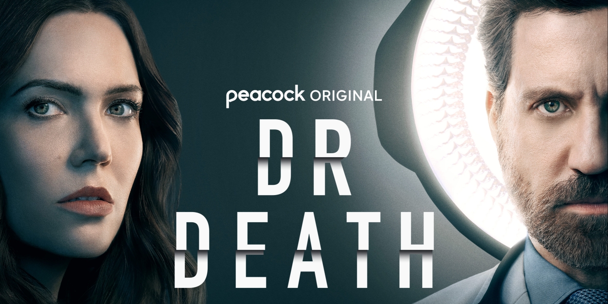Video: Peacock Debuts DR. DEATH Season Two Trailer Starring Edgar Ramírez & Mandy Moore