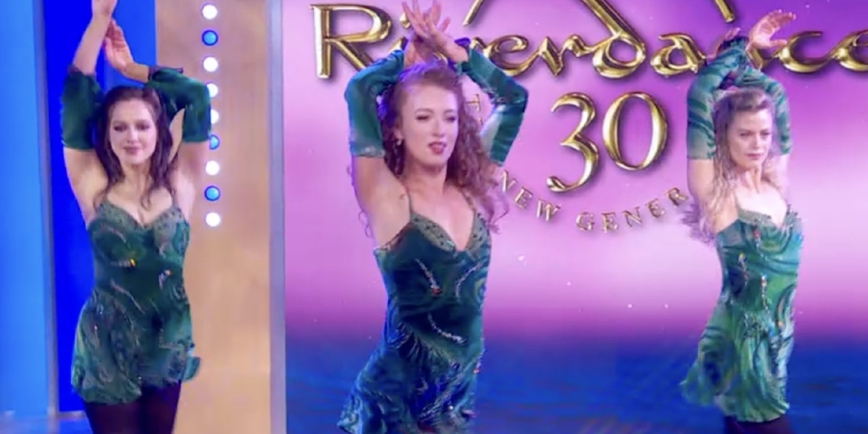 Video: RIVERDANCE Performs on GOOD MORNING AMERICA for St. Patrick's Day Photo