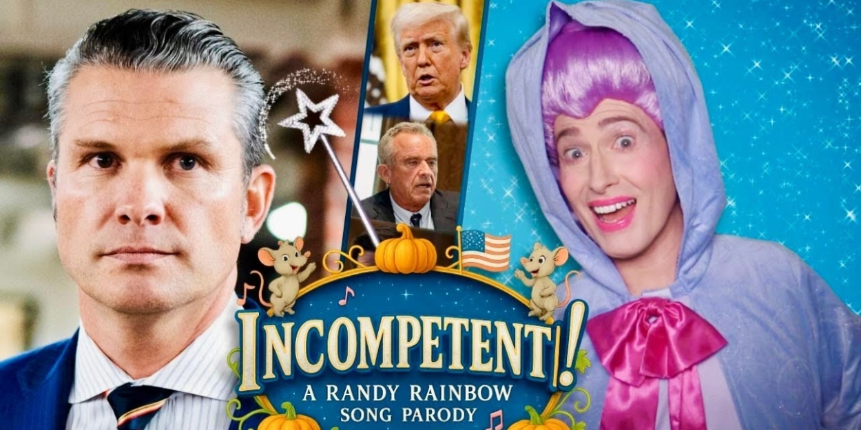 Video: Randy Rainbow Parodies CINDERELLA With 'Incompetent!' Music Video Photo