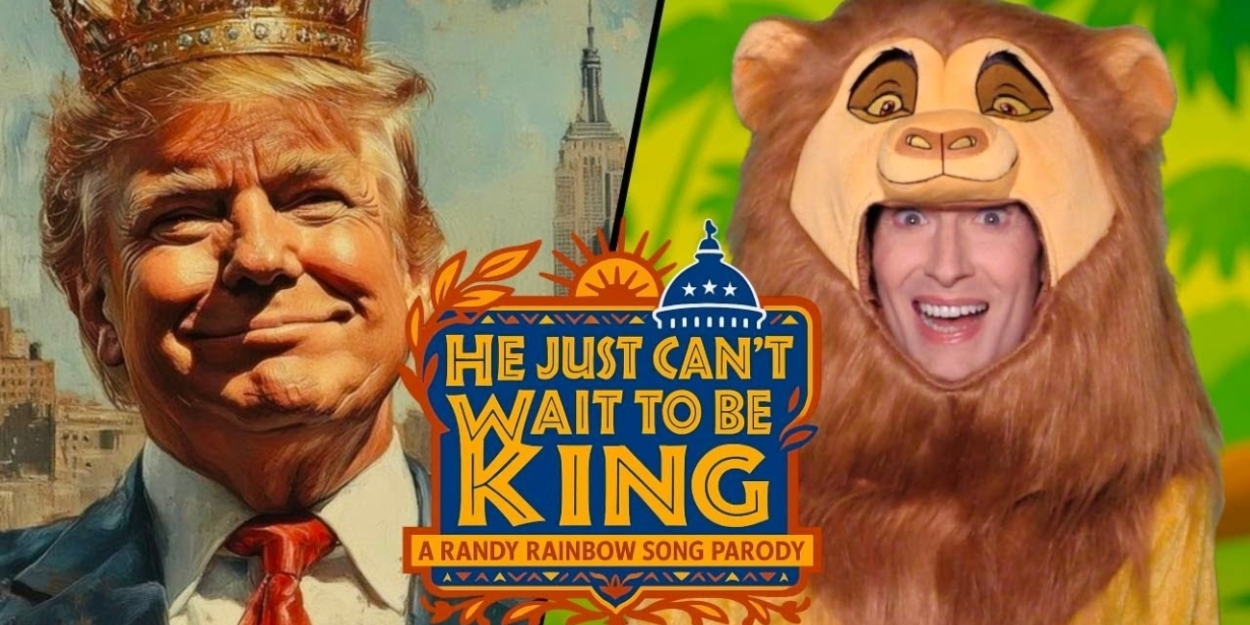 Video: Randy Rainbow Parodies THE LION KING With 'He Just Can't Wait to Be King' Video