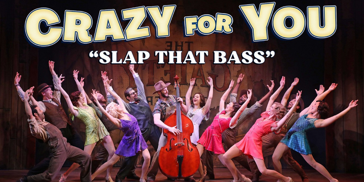 Video: 'Slap That Bass' from CRAZY FOR YOU at Goodspeed Musicals Video