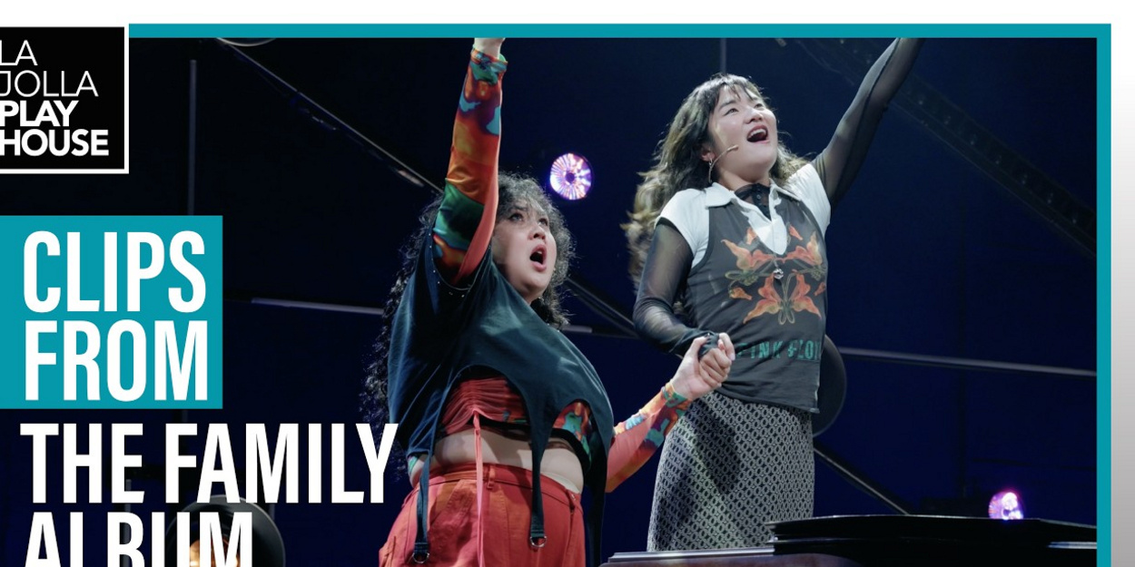 Video: New Preview of THE FAMILY ALBUM at La Jolla Playhouse Video