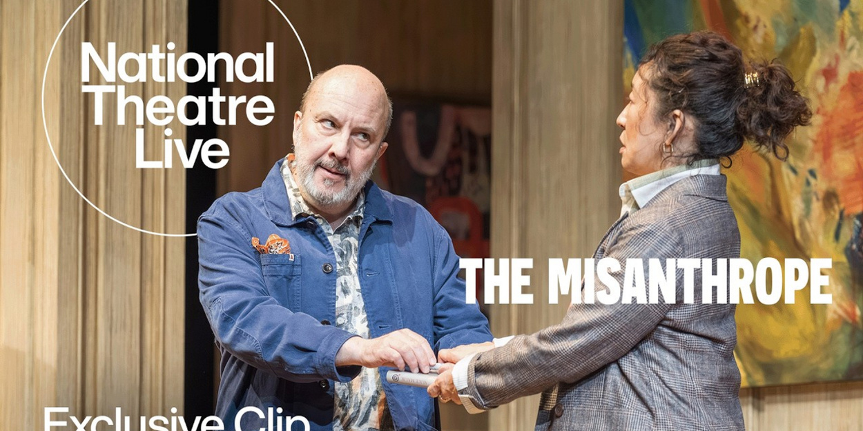 Video: THE MISANTHROPE Clip With Sandra Oh Released Ahead Of NT Live Broadcast Video