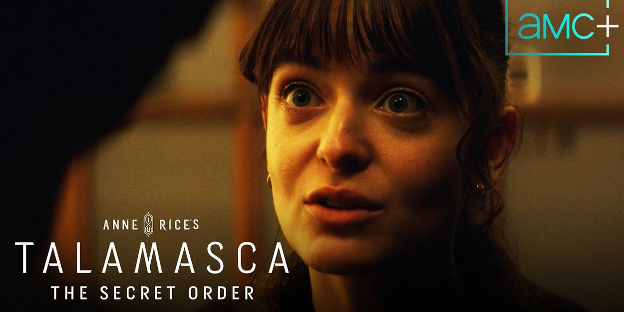 Video: AMC Shares Sneak Peek Clip From TALAMASCA: THE SECRET ORDER Episode 4 Video