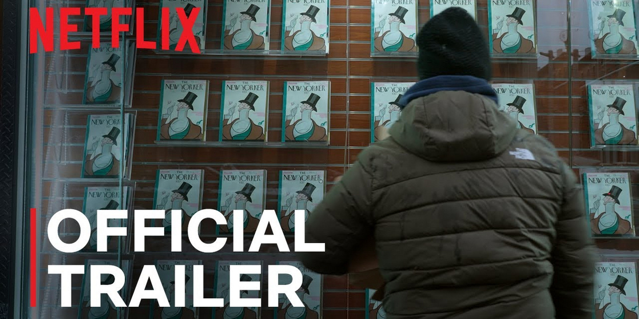 Video: Netflix Unveils THE NEW YORKER AT 100 Documentary Trailer Video
