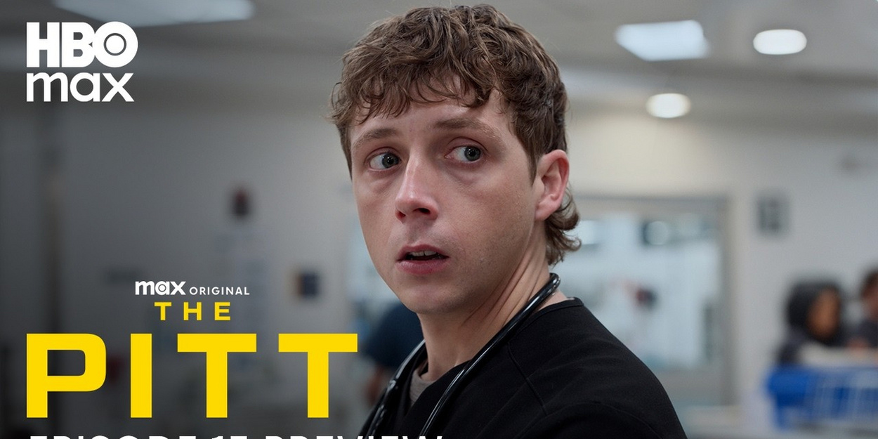 Video: Langdon Faces Self-Doubt in THE PITT Episode 13 Preview Video