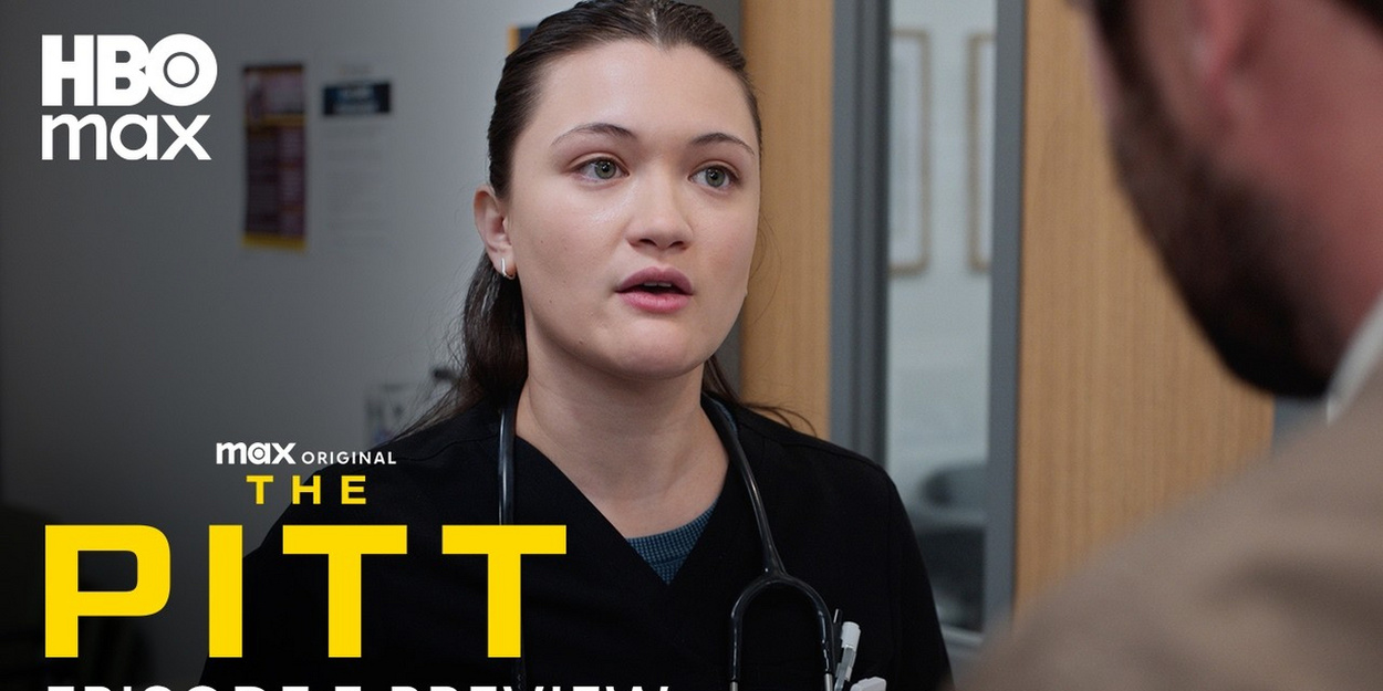 Video: Watch a Sneak Peek Preview for Episode 3 of THE PITT Season 2 Video