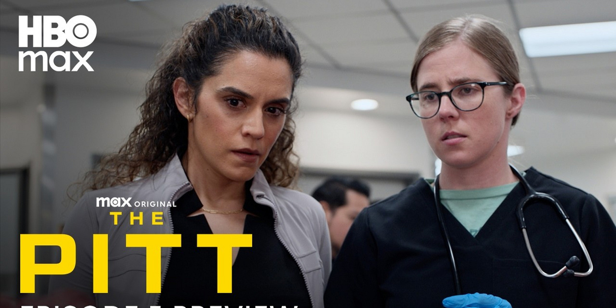 Video: Sneak Preview From Episode 5 of THE PITT Season 2 Video