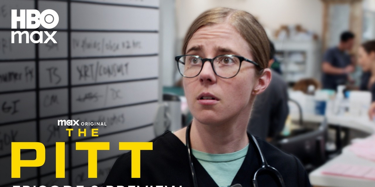 Video: THE PITT Preview Teases New Chaos and Challenges in Episode 9 Video