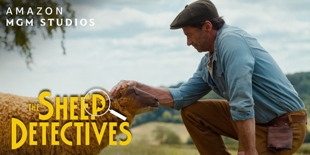 Video: Hugh Jackman and Emma Thompson Star in THE SHEEP DETECTIVES Trailer Video